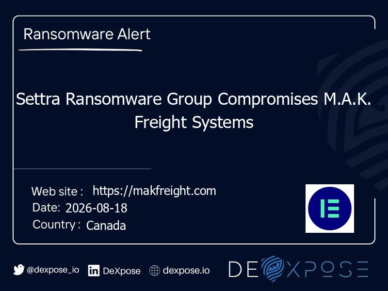 Settra Ransomware Group Compromises M.A.K. Freight Systems