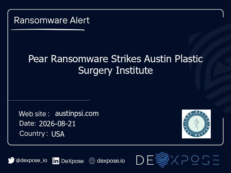 Pear Ransomware Strikes Austin Plastic Surgery Institute