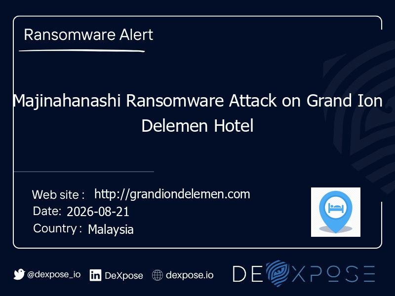 Majinahanashi Ransomware Attack on Grand Ion Delemen Hotel