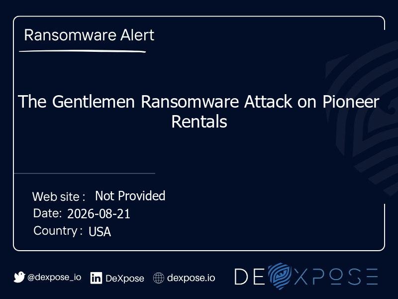 The Gentlemen Ransomware Attack on Pioneer Rentals