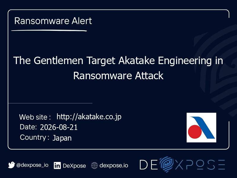 The Gentlemen Target Akatake Engineering in Ransomware Attack
