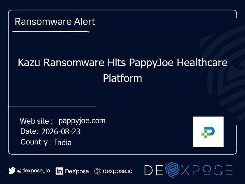 Kazu Ransomware Hits PappyJoe Healthcare Platform