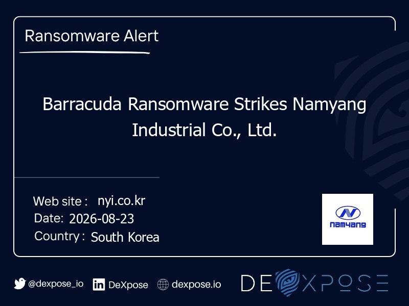 Barracuda Ransomware Strikes Namyang Industrial Co., Ltd.