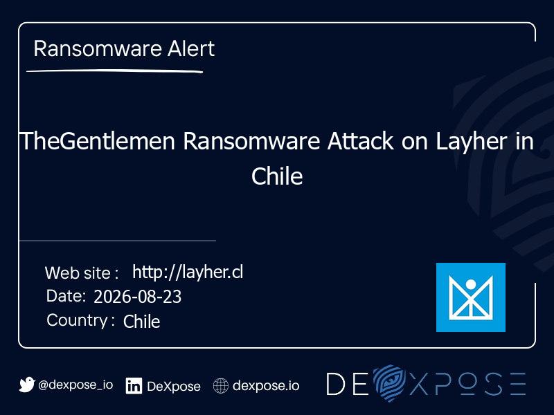 TheGentlemen Ransomware Attack on Layher in Chile