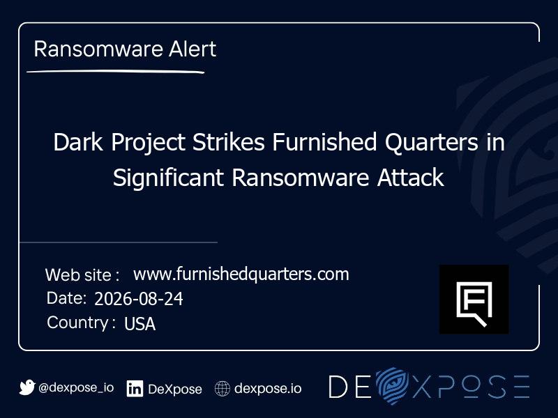 Dark Project Strikes Furnished Quarters in Significant Ransomware Attack