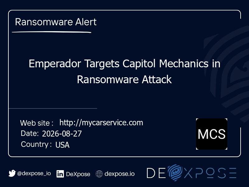 Emperador Targets Capitol Mechanics in Ransomware Attack