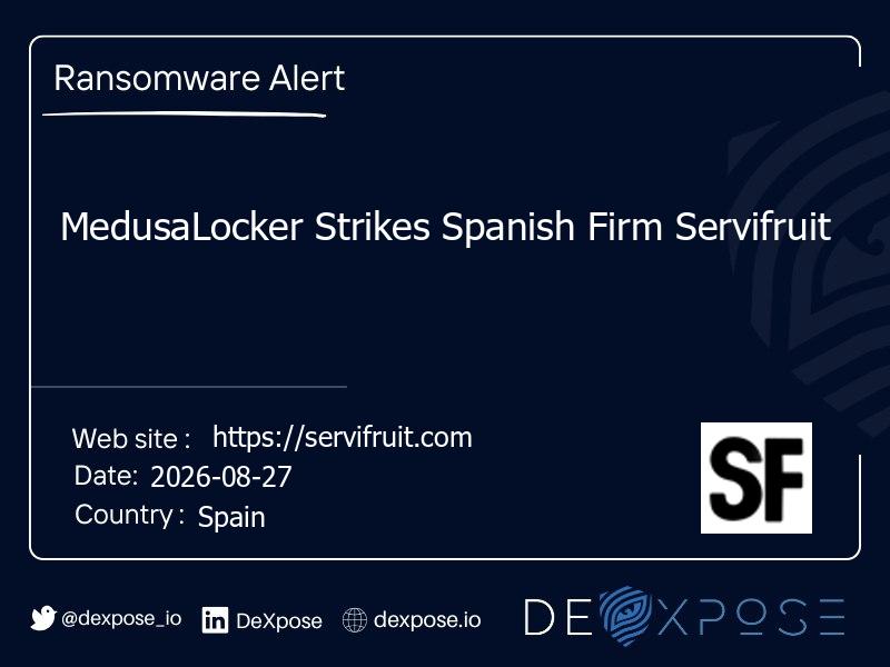 MedusaLocker Strikes Spanish Firm Servifruit