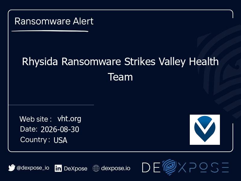 Rhysida Ransomware Strikes Valley Health Team