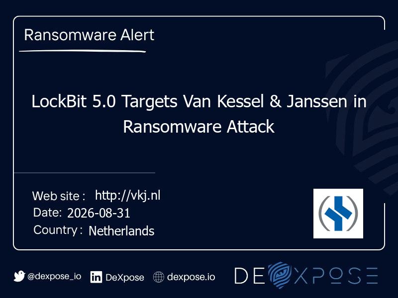 LockBit 5.0 Targets Van Kessel & Janssen in Ransomware Attack