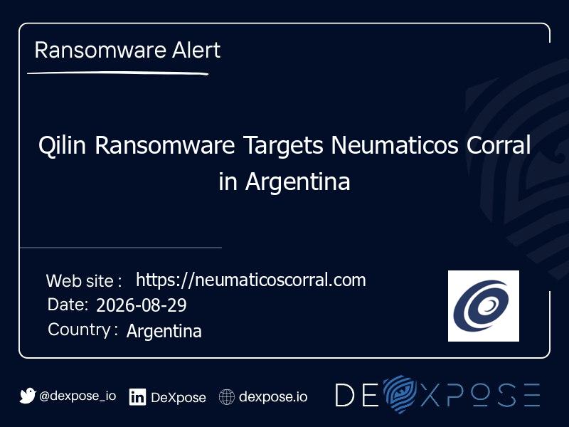 Qilin Ransomware Targets Neumaticos Corral in Argentina