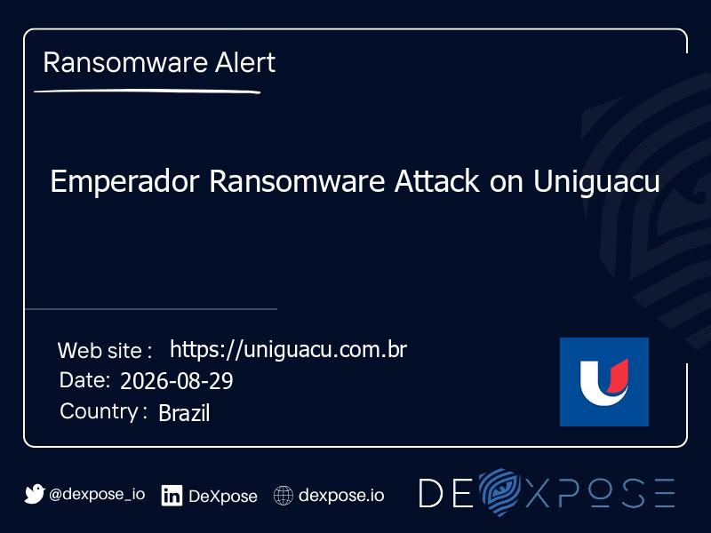 Emperador Ransomware Attack on Uniguacu