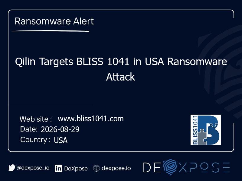 Qilin Targets BLISS 1041 in USA Ransomware Attack