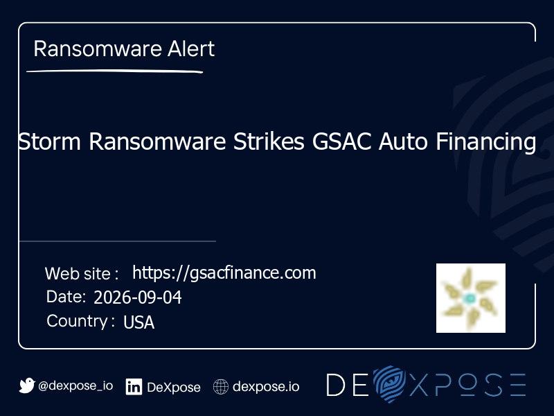 Storm Ransomware Strikes GSAC Auto Financing
