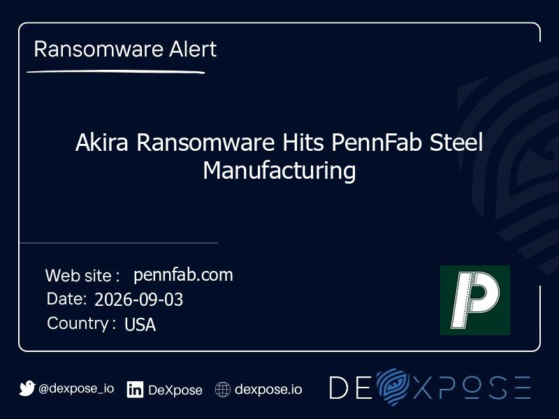 Akira Ransomware Hits PennFab Steel Manufacturing