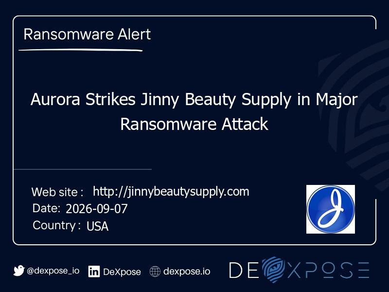 Aurora Strikes Jinny Beauty Supply in Major Ransomware Attack