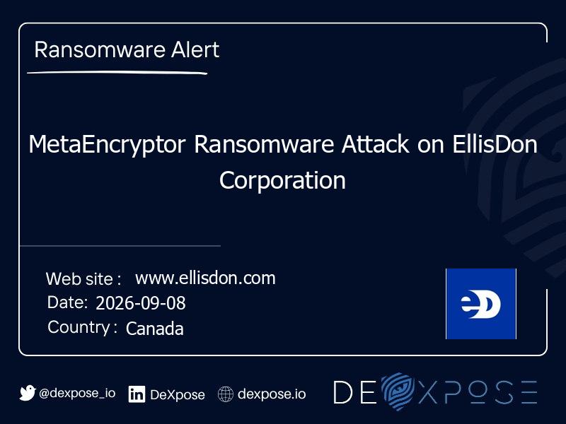 MetaEncryptor Ransomware Attack on EllisDon Corporation