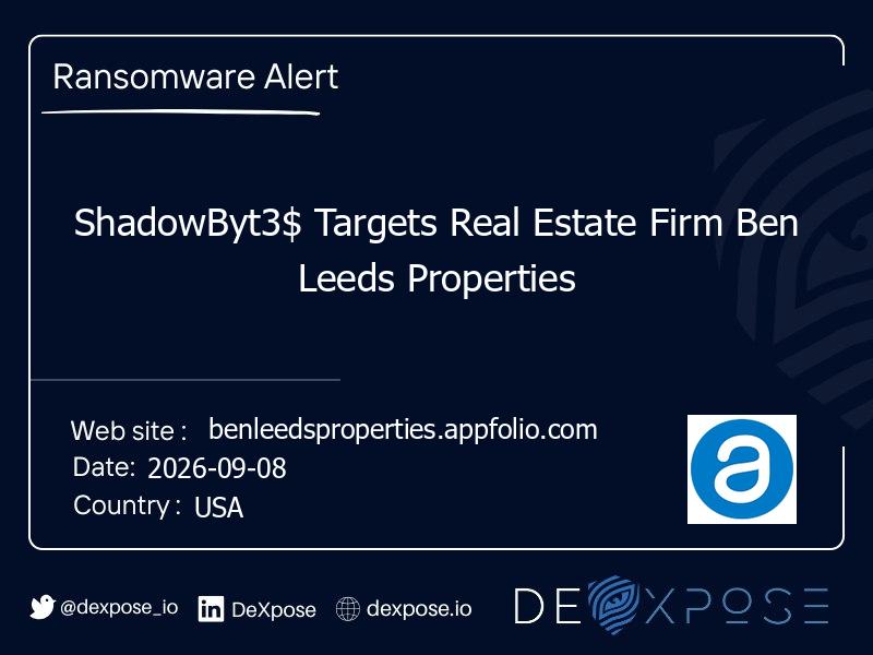 ShadowByt3$ Targets Real Estate Firm Ben Leeds Properties
