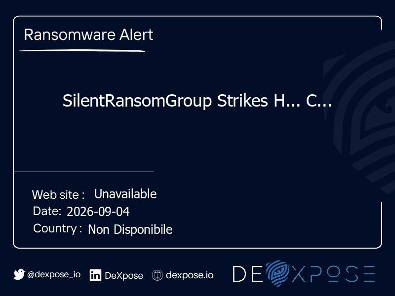 SilentRansomGroup Strikes H... C...