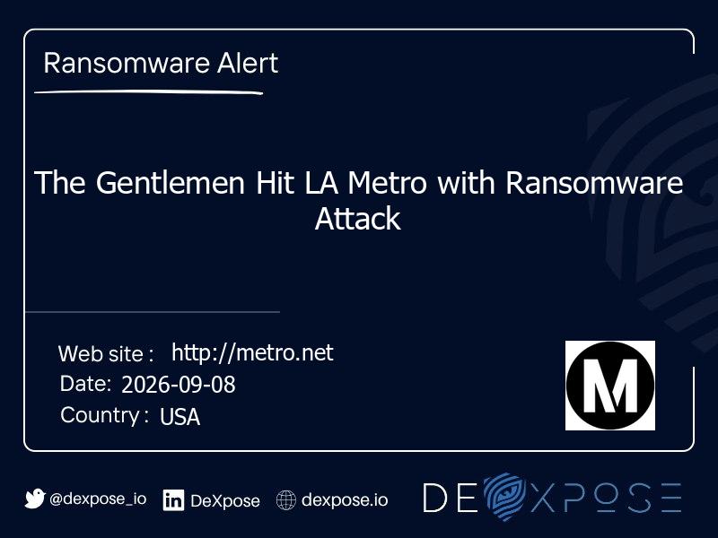 The Gentlemen Hit LA Metro with Ransomware Attack