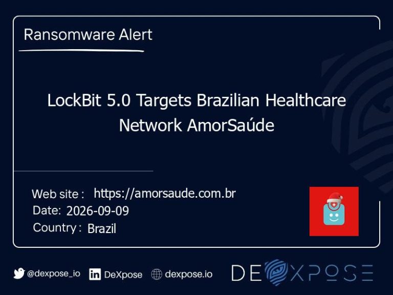 LockBit 5.0 Targets Brazilian Healthcare Network AmorSaúde
