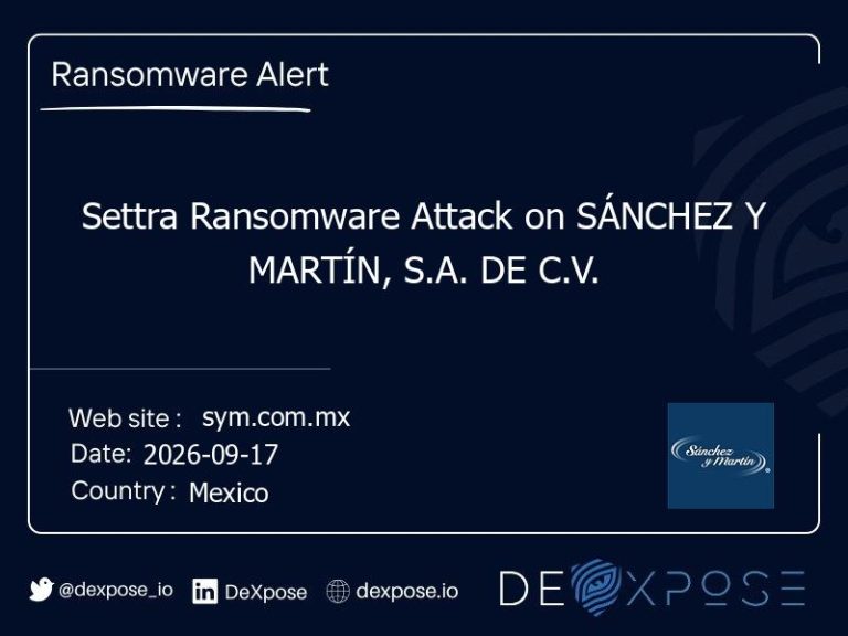 Settra Ransomware Attack on SÁNCHEZ Y MARTÍN, S.A. DE C.V.