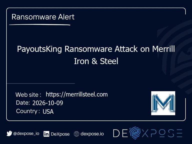 PayoutsKing Ransomware Attack on Merrill Iron & Steel