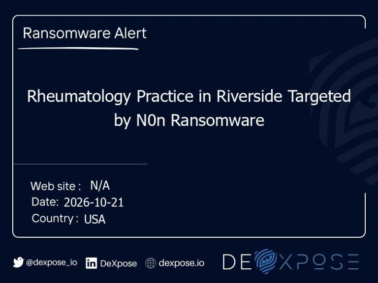 Rheumatology Practice in Riverside Targeted by N0n Ransomware
